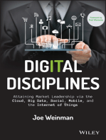 Digital Disciplines: Attaining Market Leadership via the Cloud, Big Data, Social, Mobile, and the Internet of Things