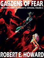 Gardens of Fear: The Weird Works of Robert E. Howard, Vol. 6