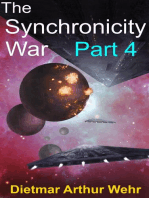 The Synchronicity War Part 4: The Synchronicity War, #4