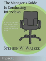 The Manager's Guide to Conducting Interviews: On the other side of the table – plan and execute excellent interviews to get the right person for the job