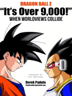 Dragon Ball Z "It's Over 9,000!" When Worldviews Collide