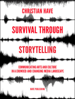 Survival Through Storytelling: Communicating Arts & Culture in a Crowded and Changing Media Landscape