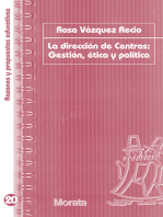 La dirección de centros: Gestión, ética y política