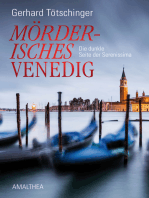 Mörderisches Venedig: Die dunkle Seite der Serenissima