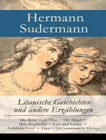 Litauische Geschichten und andere Erzählungen: Die Reise nach Tilsit + Die Magd + Miks Bumbullis + Jons und Erdme + Fröhliche Leut' + Thea + Der verwandelte Fächer