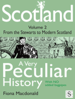 Scotland, A Very Peculiar History – Volume 2