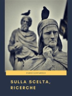 Sulla Scelta, Ricerche