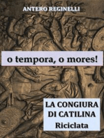 o tempora, o mores ! La congiura di Catilina riciclata