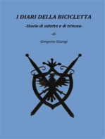 "i diari della bicicletta-storie di salotto e di trincea"