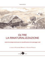 Oltre la rinaturalizzazione: Studi di ecologia storica per la riqualificazione dei paesaggi rurali