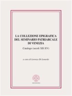 La collezione epigrafica del Seminario Patriarcale di Venezia (secoli XII-XV)