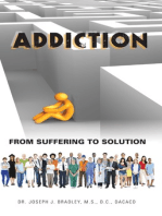 Addiction: From Suffering to Solution