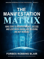 The Manifestation Matrix: Amazing Manifestation Strategies, #2