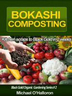 Bokashi Composting: Kitchen Scraps to Black Gold in 2 Weeks: Black Gold Organic Gardening, #2