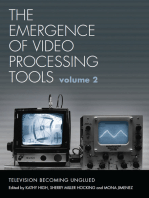 The Emergence of Video Processing Tools Volumes 1 & 2: Television Becoming Unglued