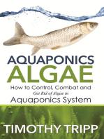 Aquaponics Algae: How to Control, Combat and Get Rid of Algae in Aquaponics System