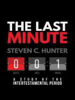 The Last Minute: A Study of the Intertestamental Period: Start2Finish Bible Studies