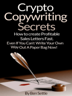 Crypto Copywriting Secrets: How to Create Profitable Sales Letters Fast - Even If You Can't Write Your Way Out of a Paper Bag Now