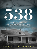 538: Murder, Suicide and A Mother’s Love