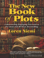 The New Book of Plots: Constructing Engaging Narratives for Oral and Written Storytelling