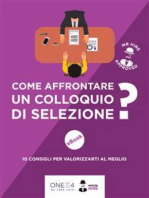 Come affrontare un colloquio di selezione?: 10 consigli per valorizzarti al meglio