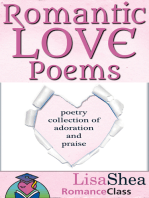 Romantic Love Poems: Poetry Collection of Adoration and Praise