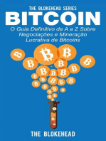 Bitcoin: O Guia Definitivo de A a Z Sobre negociações e Mineração Lucrativa de Bitcoins