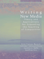 Writing New Media: Theory and Applications for Expanding the Teaching of Composition