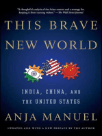 This Brave New World: India, China, and the United States