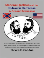 Stonewall Jackson and the Midcourse Correction to Second Manassas: New Evidence On How Stonewall Jackson Eluded the Union Army Twice: First to Carry Out His Raid to Manassas Junction and Later to Avoid John Pope's Converging Union Forces