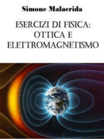 Esercizi di fisica: ottica e elettromagnetismo