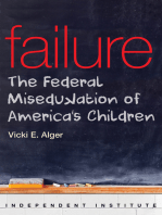 Failure: The Federal Miseducation of America's Children