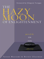 The Hazy Moon of Enlightenment: Part of the On Zen Practice collection