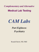 Complementary and Alternative Medical Lab Testing Part 18: Psychiatry