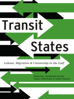 Transit States: Labour, Migration and Citizenship in the Gulf