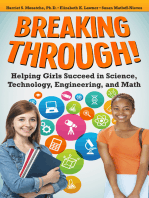 Breaking Through!: Helping Girls Succeed in Science, Technology, Engineering, and Math