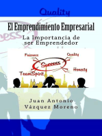 El Emprendimiento Empresarial. La Importancia de ser Emprendedor