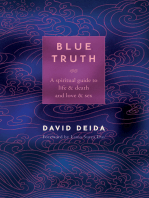 Blue Truth: A Spiritual Guide to Life & Death and Love & Sex