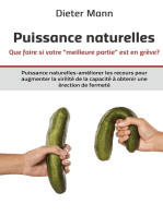 Puissance naturelles - Que faire si votre "meilleure partie" est en grève?: Puissance naturelles-améliorer les recours pour augmenter la virilité de la capacité à obtenir une érection de fermeté