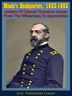 Meade’s Headquarters, 1863-1865: Letters Of Colonel Theodore Lyman From The Wilderness To Appomattox [Illustrated Edition]