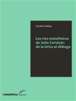 Los ríos metafísicos de Julio Cortázar: De la lírica al diálogo