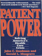 Patient Power: Solving America's Health Care Crisis