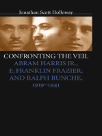 Confronting the Veil: Abram Harris Jr., E. Franklin Frazier, and Ralph Bunche, 1919-1941