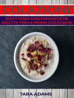 Colazione: Ricettario con Fantastiche Ricette Per La Prima Colazione