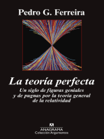 La teoría perfecta: Un siglo de figuras geniales y de pugnas por la teoría general de la relatividad