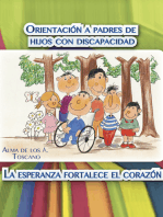 Orientación a padres de hijos con discapacidad: La esperanza fortalece el corazón