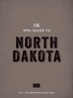 The WPA Guide to North Dakota: The Northern Prairie State