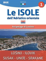 Le isole dell'Adriatico - Arcipelago di Lussino: Guida turistica informativa