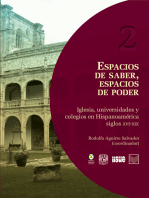 Espacios de saber, espacios de poder: Iglesia, universidades y colegios en Hispanoamérica, siglos XVI-XIX