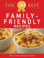 The 50 Best Family-Friendly Recipes: Tasty, fresh, and easy to make!